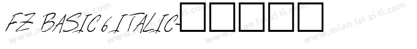 FZ BASIC 6 ITALIC字体转换